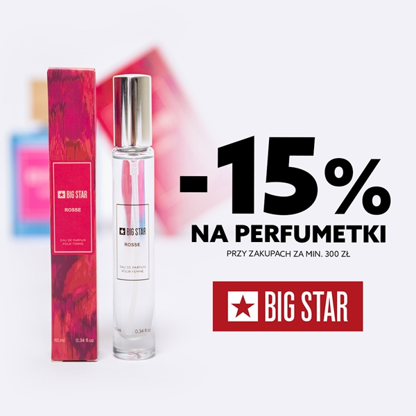 Big Star: -15% na perfumetki!