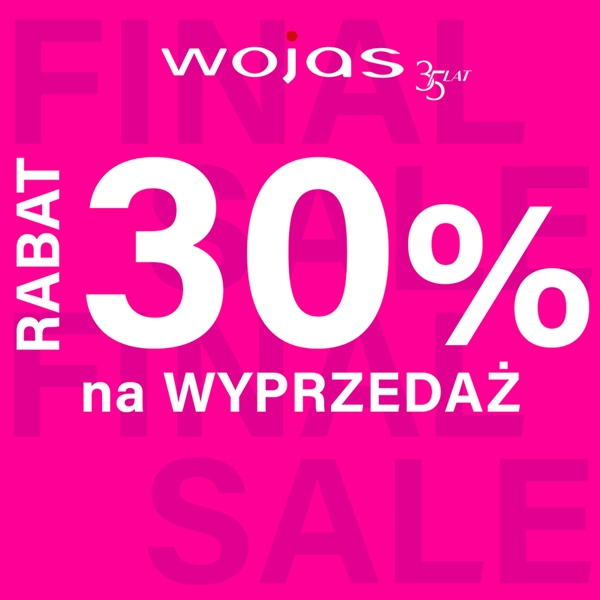 Final SALE w Wojas