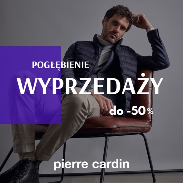 Wyprzedaż w PIERRE CARDIN do -50%