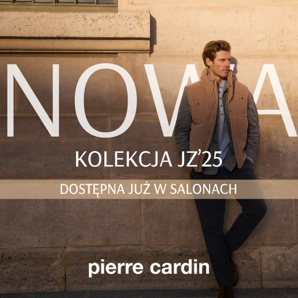 Nowa kolekcja w Pierre Cardin