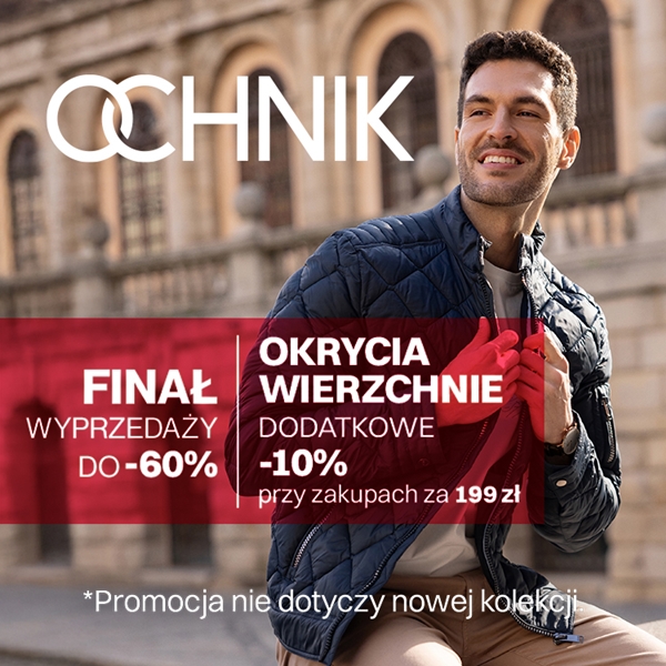 Finał wyprzedaży w Ochnik