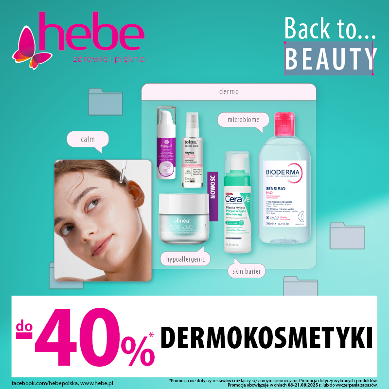 Hebe: Dermokosmetyki do-40%!