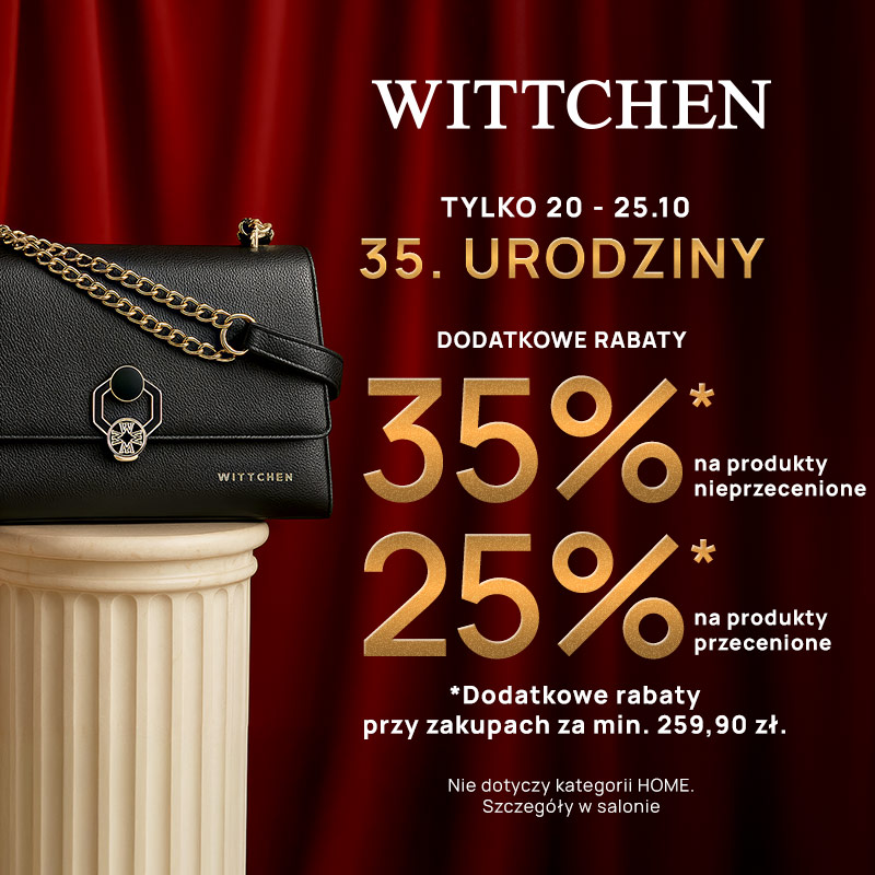 Świętuj z nami 35 urodziny WITTCHEN!