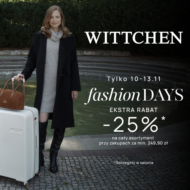 FASHION DAYS w WITTCHEN