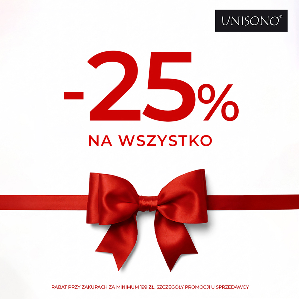 PROMOCJA ŚWIĄTECZNA -25% NA WSZYSTKO W UNISONO