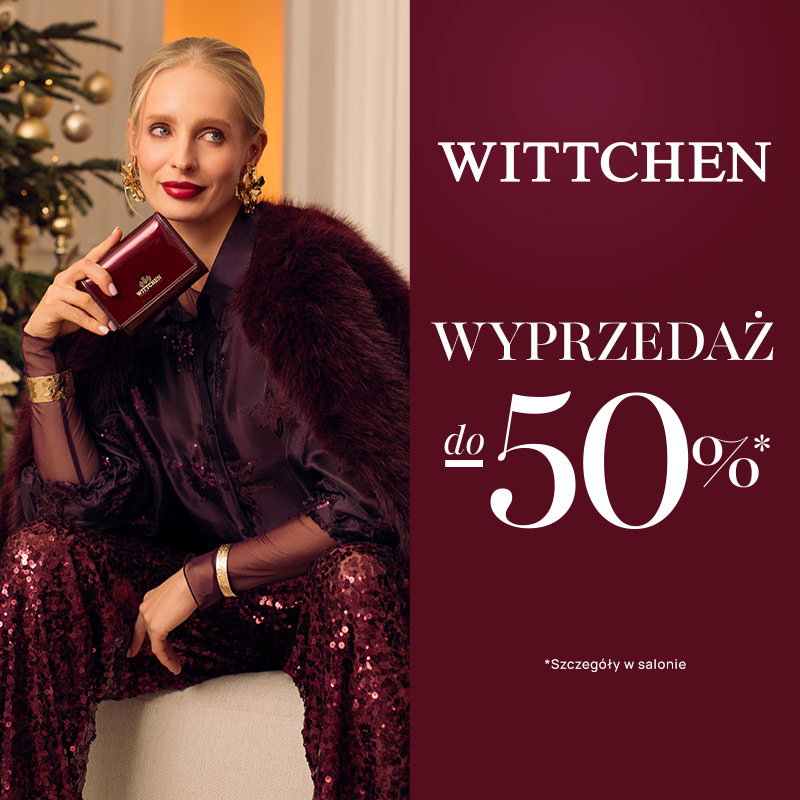 WYPRZEDAŻ w WITTCHEN! 