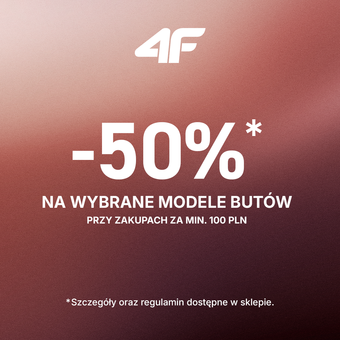 4F: -50% na drugą parę butów