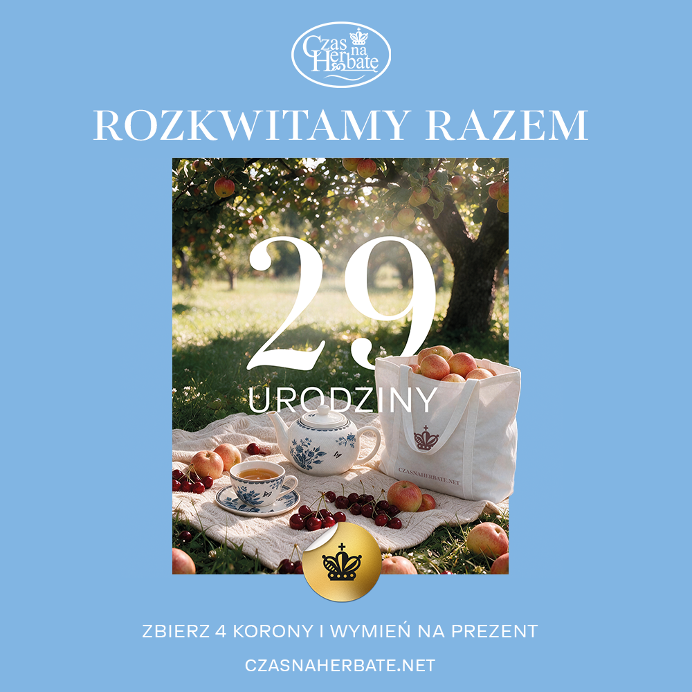 CZAS NA HERBATĘ: świętujemy 29 Urodziny!