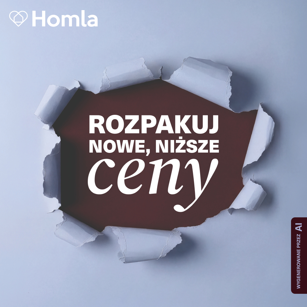 HOMLA: rozpakuj nowe, niższe ceny